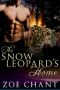 [Glacier Leopards 03] • The Snow Leopard's Home
